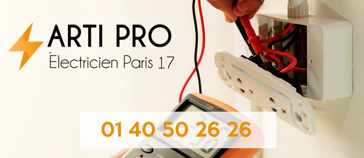 Arti Pro - Electricité Paris 17 - Quartier des Ternes